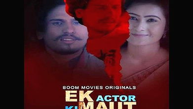 Ek Actor Ki Maut