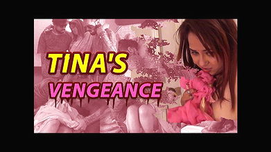 Tina’s vengeance, full movie, part 2.
