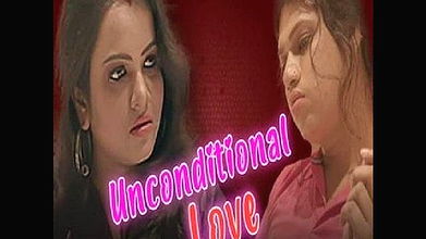 Unconditional Love – Episode 1 – 3 ( updated with uncut )