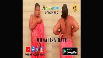 Monalisa Bath Episode 1 & 2