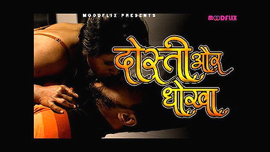 Dosti Aor Dhokha 2023 1080p Moodflix Web-dl