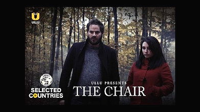 The Chair (2020) UNRATED Hindi Hot Short Film – UllU Original