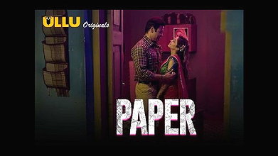 Paper (2020) UNRATED Hindi Hot Web Series – UllU Original