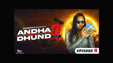 Andha Dhundh Part 2 Ep 4