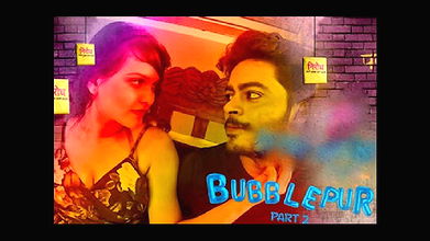 Bubblepur P02 – 2021 – Hindi Hot Web Series – KooKu