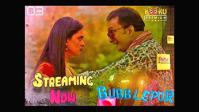 Bubblepur P03 – 2021 – Hindi Hot Web Series – KooKu